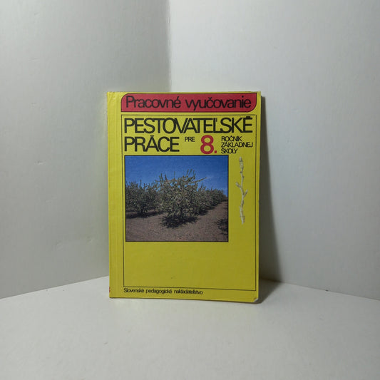 Pestovateľské práce pre 8. ročník ZŠ