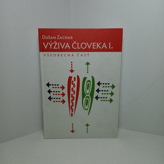 Výživa človeka I.