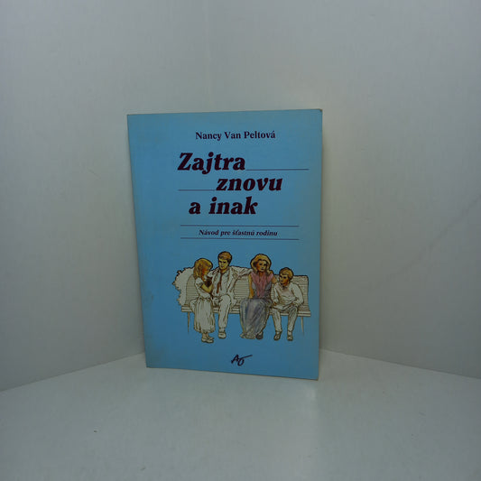 Zajtra znovu a inak
