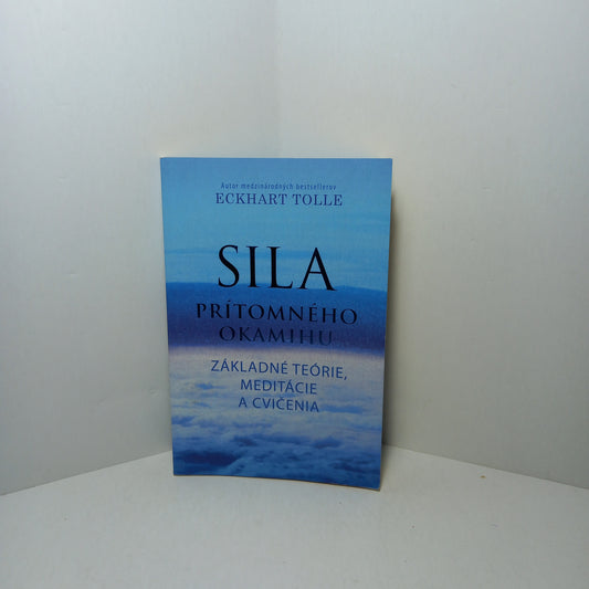 Sila prítomného okamihu