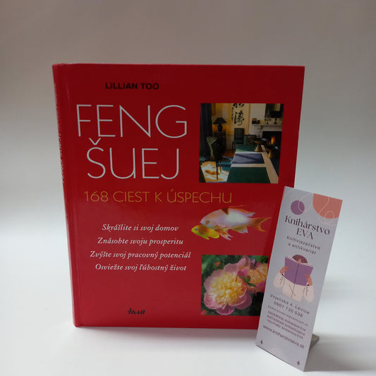 Feng šuej - 168 ciest k úspechu