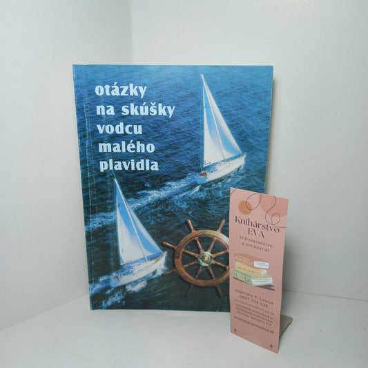 Otázky na skúšky vodcu malého plavidla
