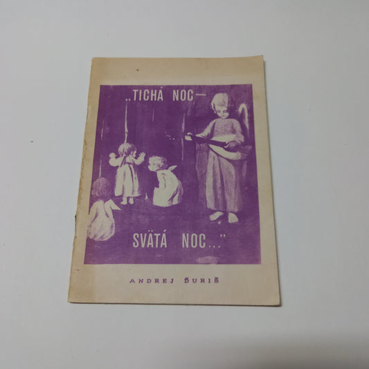 Tichá noc - svätá noc