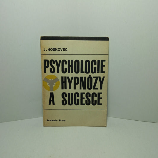 Psychologie, hypnozy a sugesce