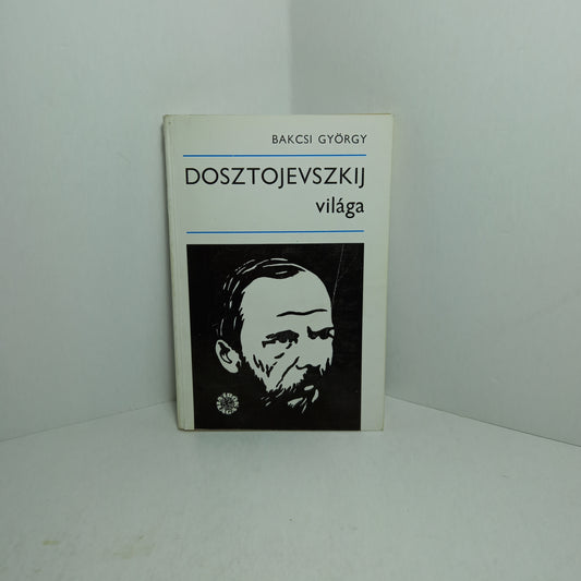 Dosztojevszkij világa