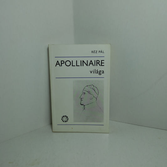 Apollinaire világa