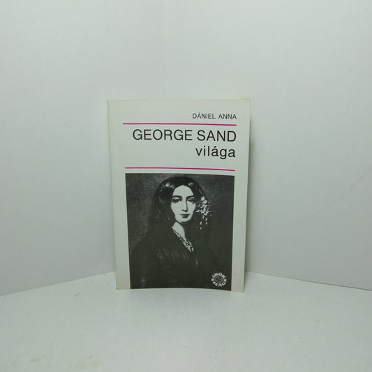 George Sand világa
