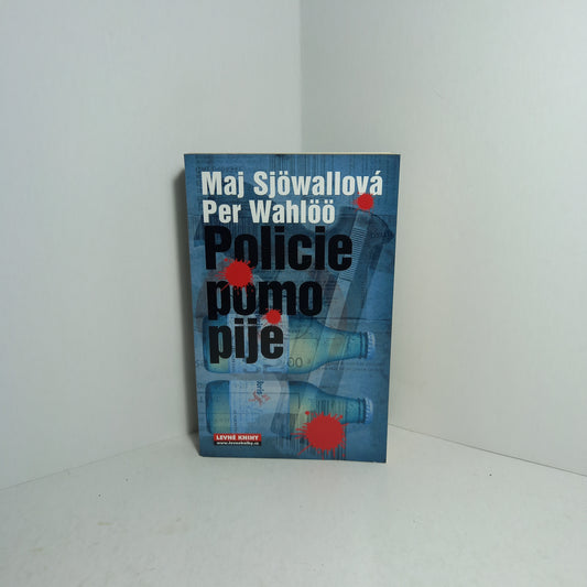 Policie pomo pije