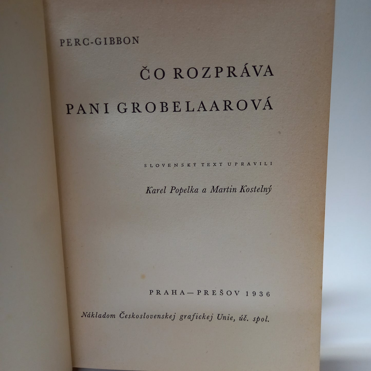 Čo rozprávala pani Grobelaarová