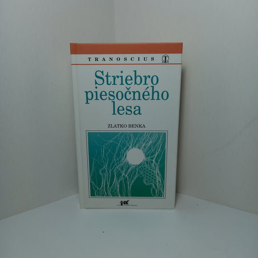 Striebro piesočného lesa
