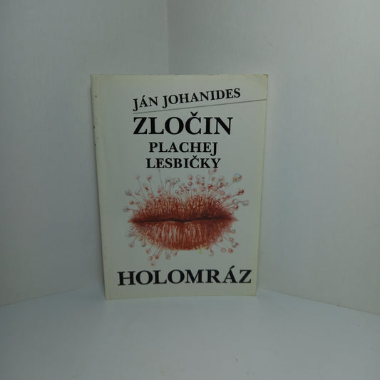 Zločin plachej lesbičky - Holomráz