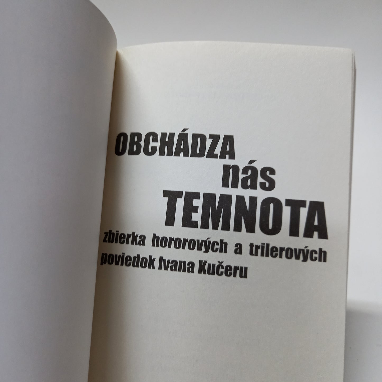 Obchádza nás temnota