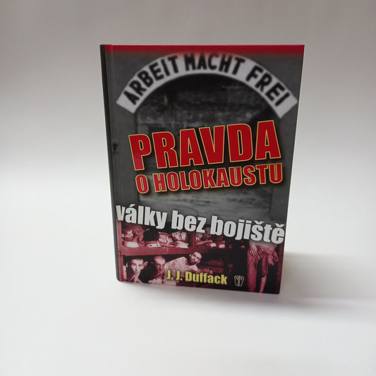 Pravda o holokaustu - války bez bojiště