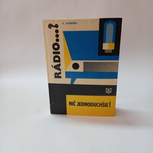 Rádio...? Nič jednoduchšie!