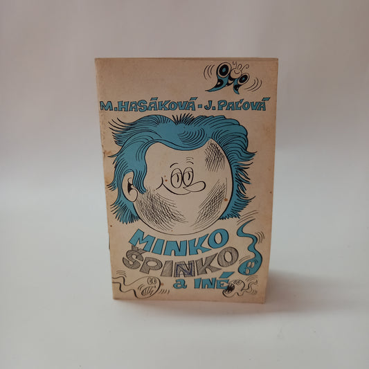 Minko Špinko a iné