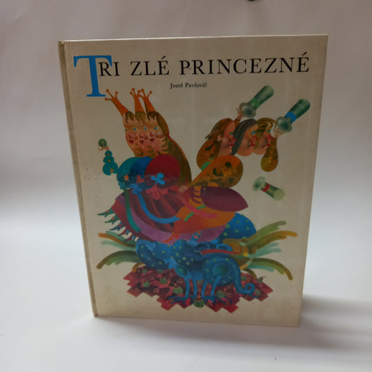 Tri zlé princezné