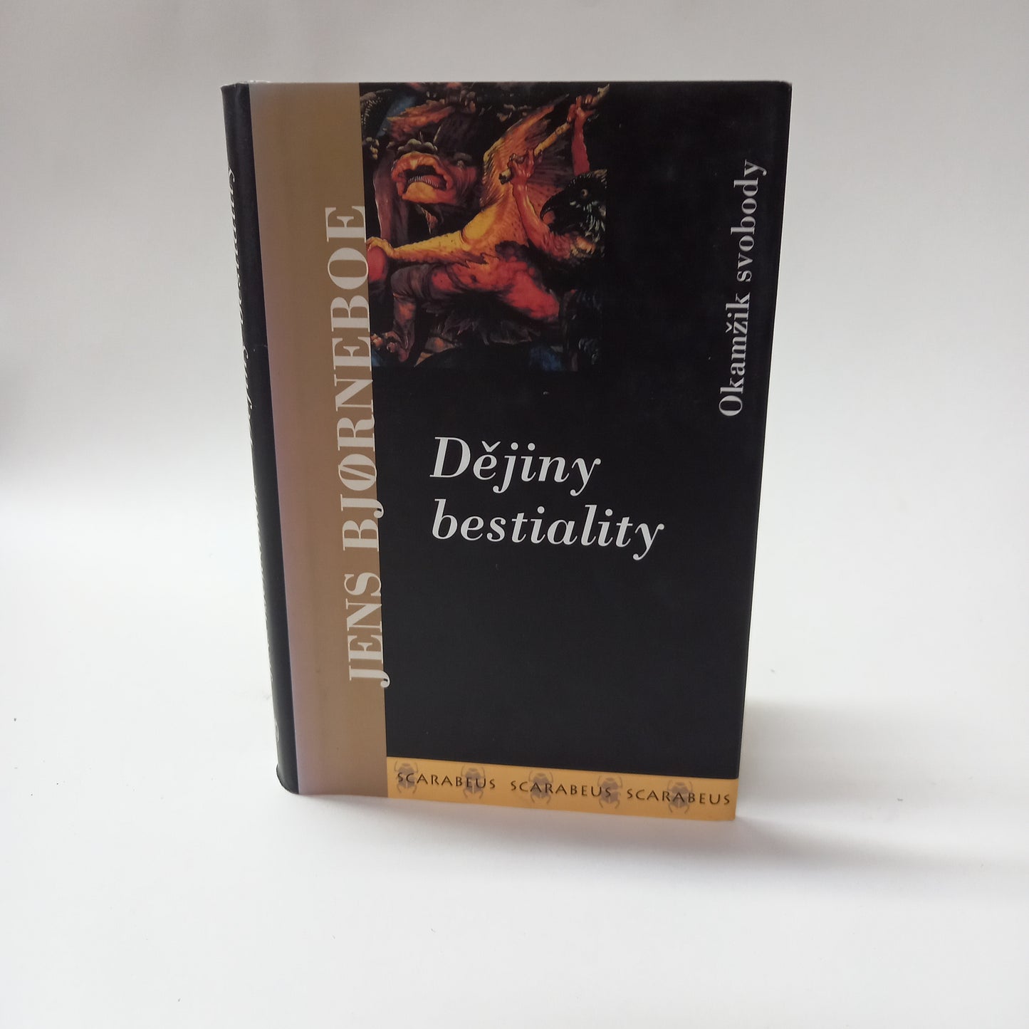Dějiny bestiality - Okamžik svobody