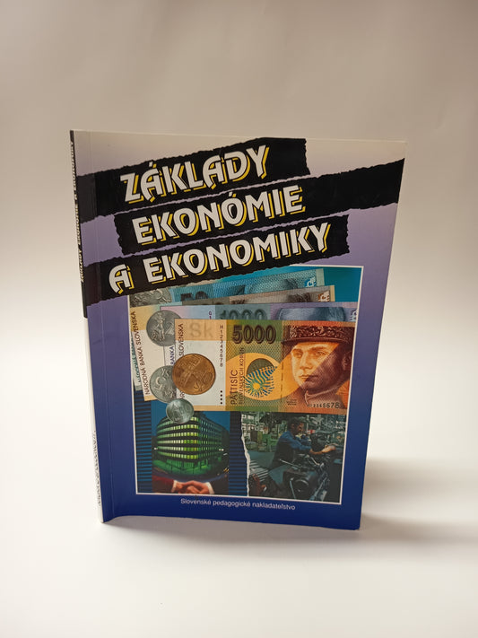 Základy ekonómie a ekonomiky