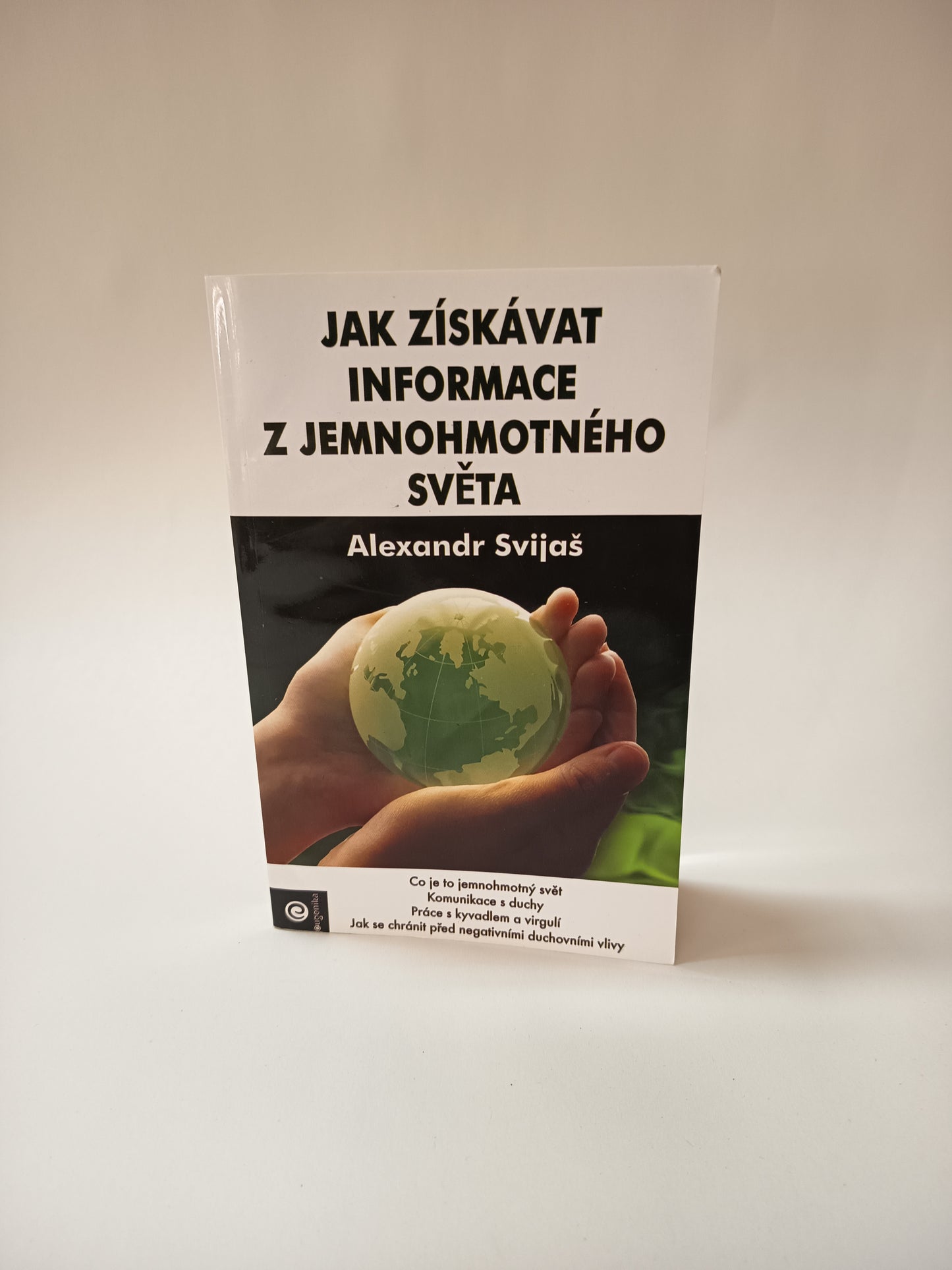 Jak získávat informácie z jemnohmotného světa