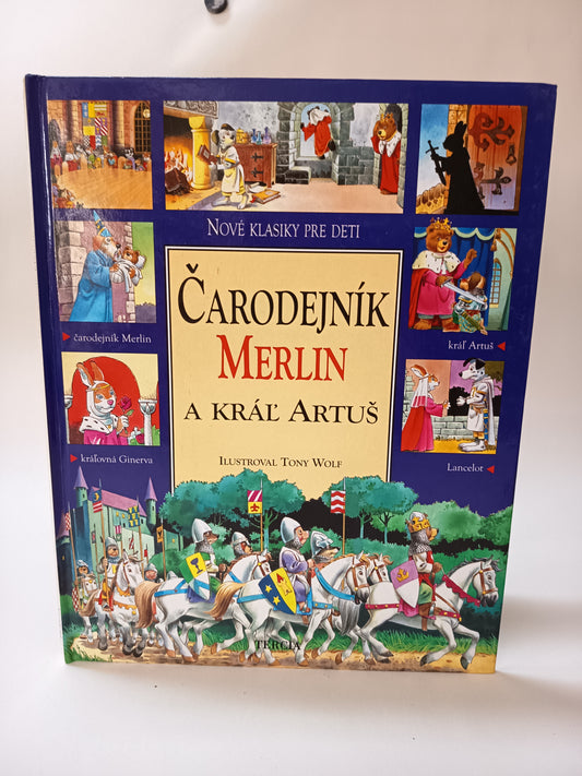 Čarodejník Merlin a kráľ Artuš