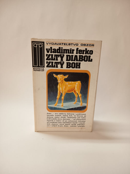 Žltý diabol, žltý boh