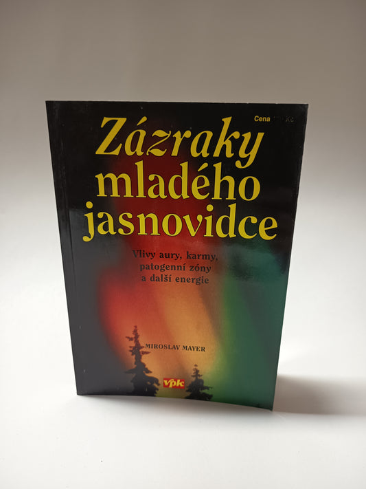 Zázraky mladého jasnovidce