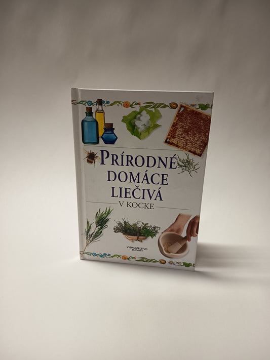 Prírodné domáce liečivá v kocke