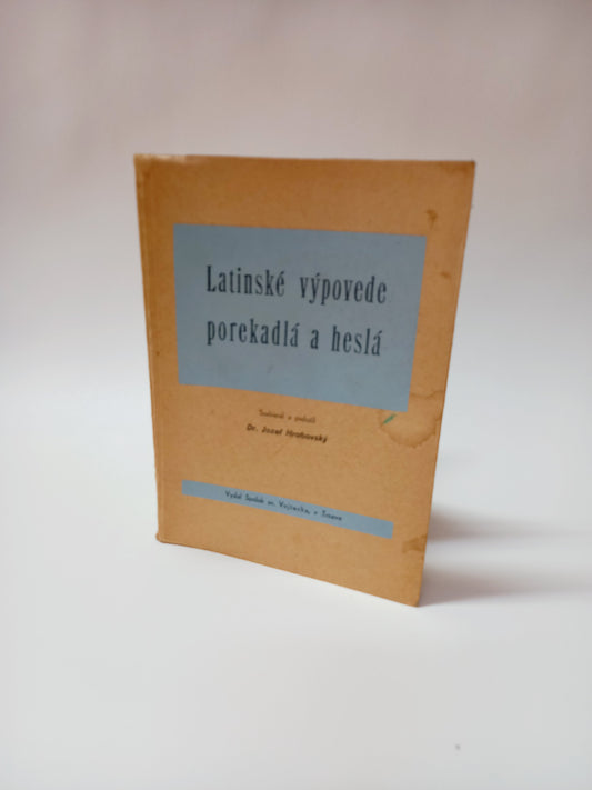 Latinské výpovede, porekadlá a heslá