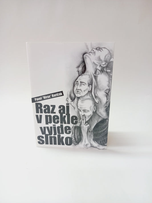 Raz aj v pekle vyjde slnko