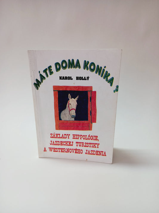 Máte doma koníka?