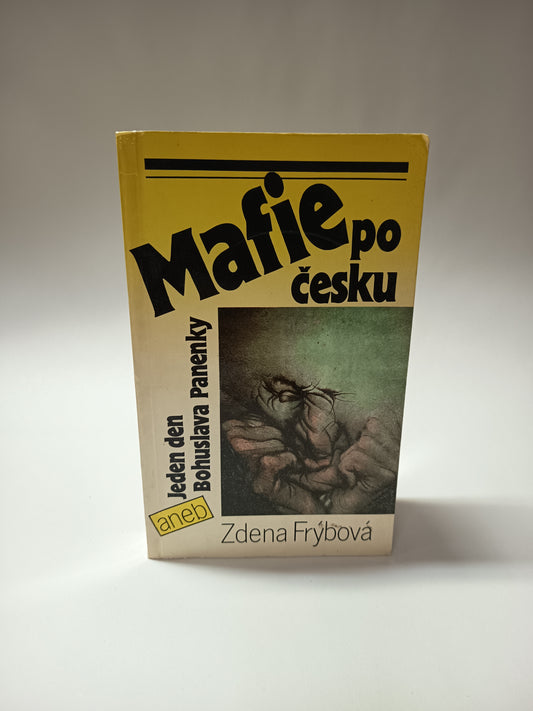 Mafie po česku aneb Jeden den Bohuslava Panenky