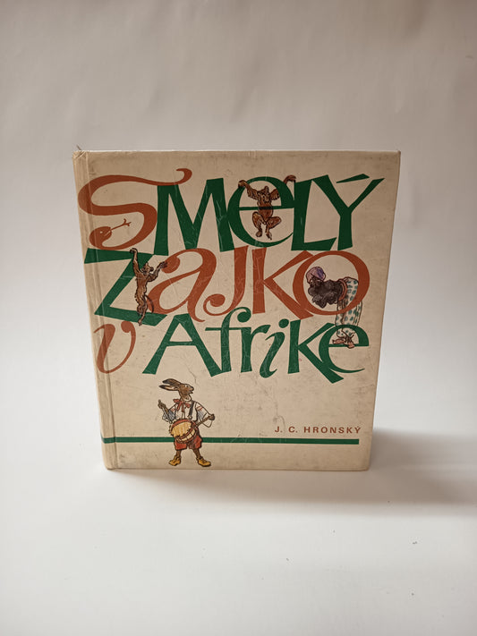 Smelý Zajko v Afrike
