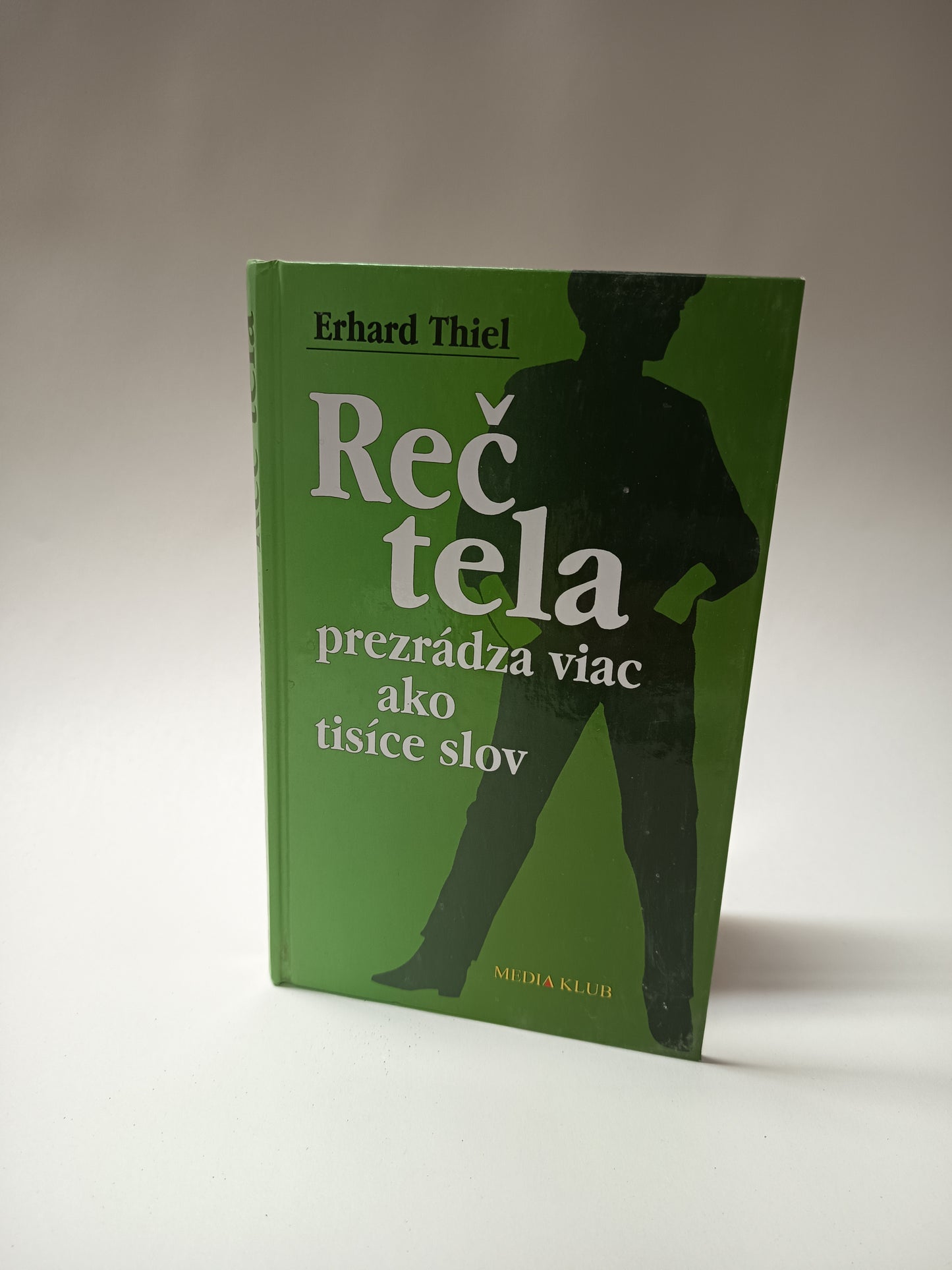 Reč tela prezrádza viac ako tisíce slov