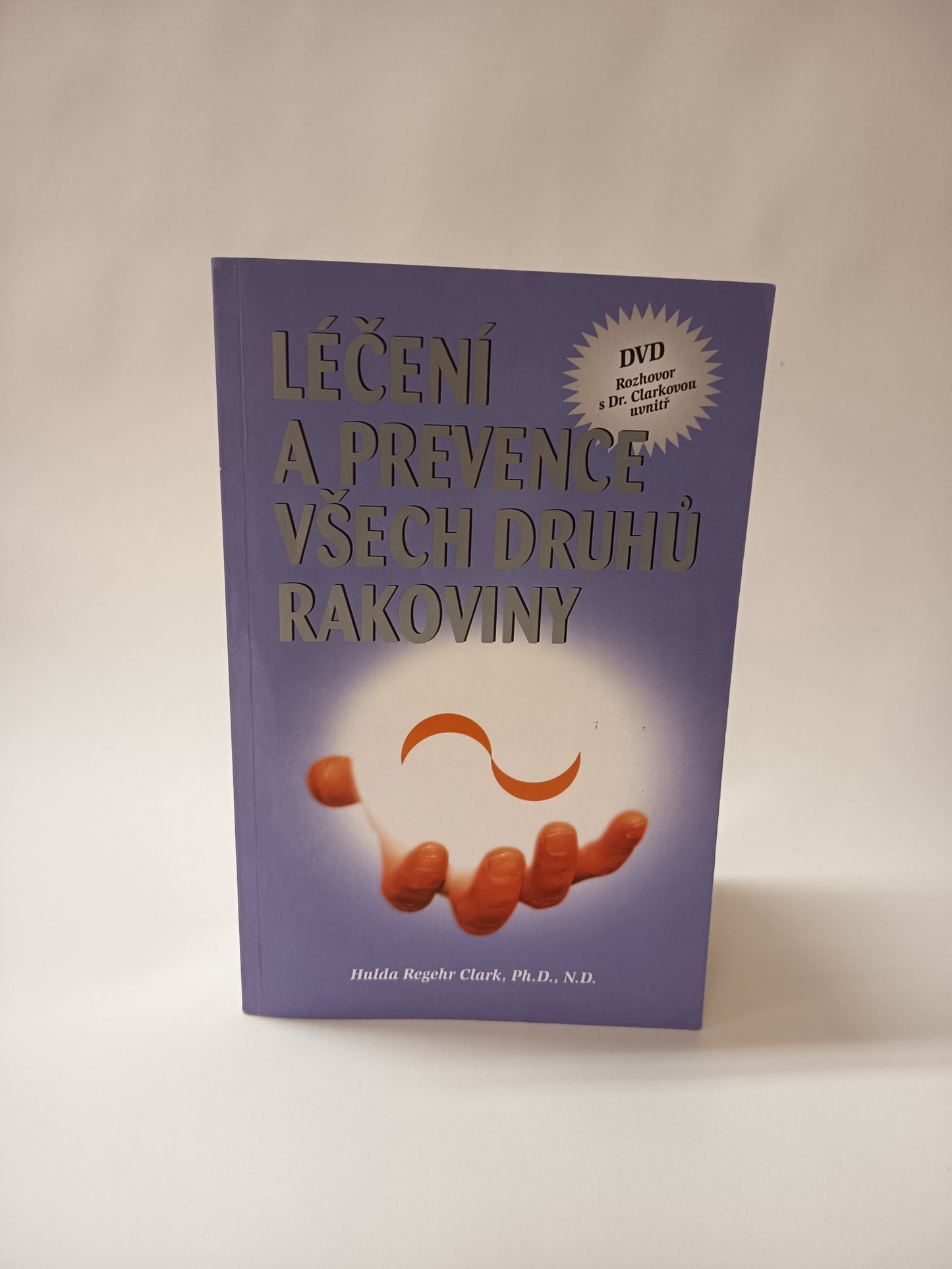 Léčení a prevencie všech druhů rakoviny