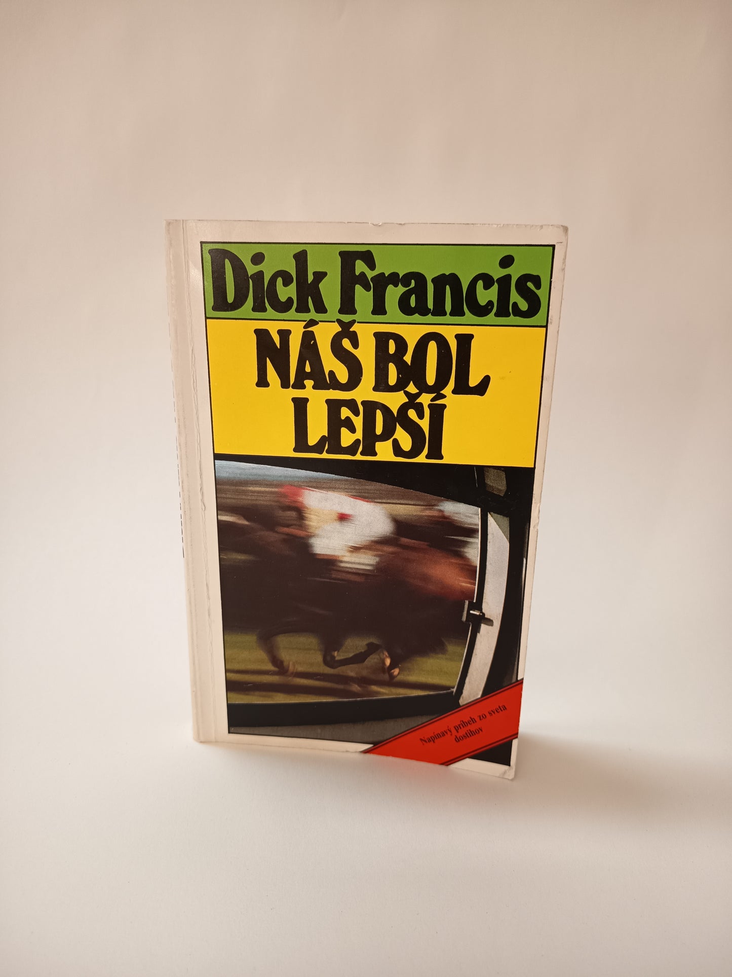 Náš bol lepší