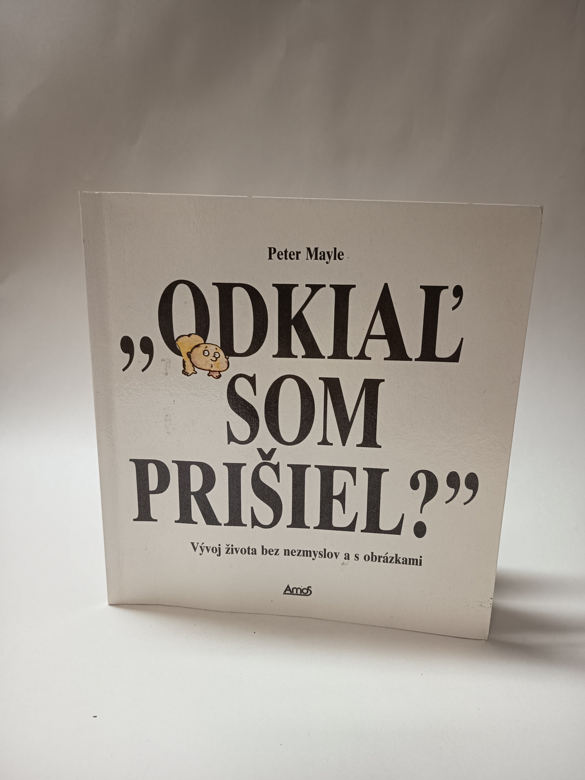 Odkiaľ som prišiel?