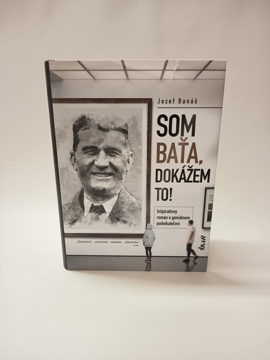 Som Baťa, dokážem to!