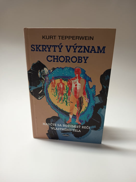 Skrytý význam choroby