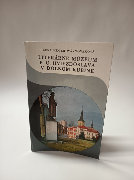 Literárne múzeum P. O. Hviezdoslava v Dolnom Kubíne