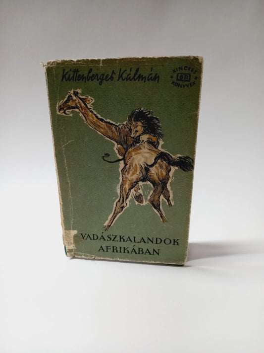 Vadászkalandok Afrikában