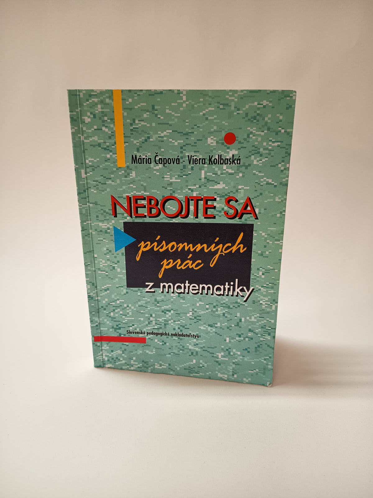 Nebojte sa písomných prác z matematiky