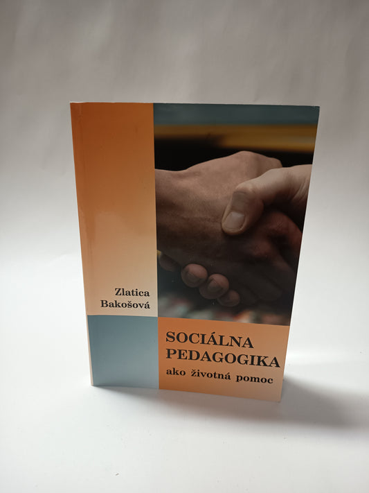 Sociálna pedagogika ako životná pomoc