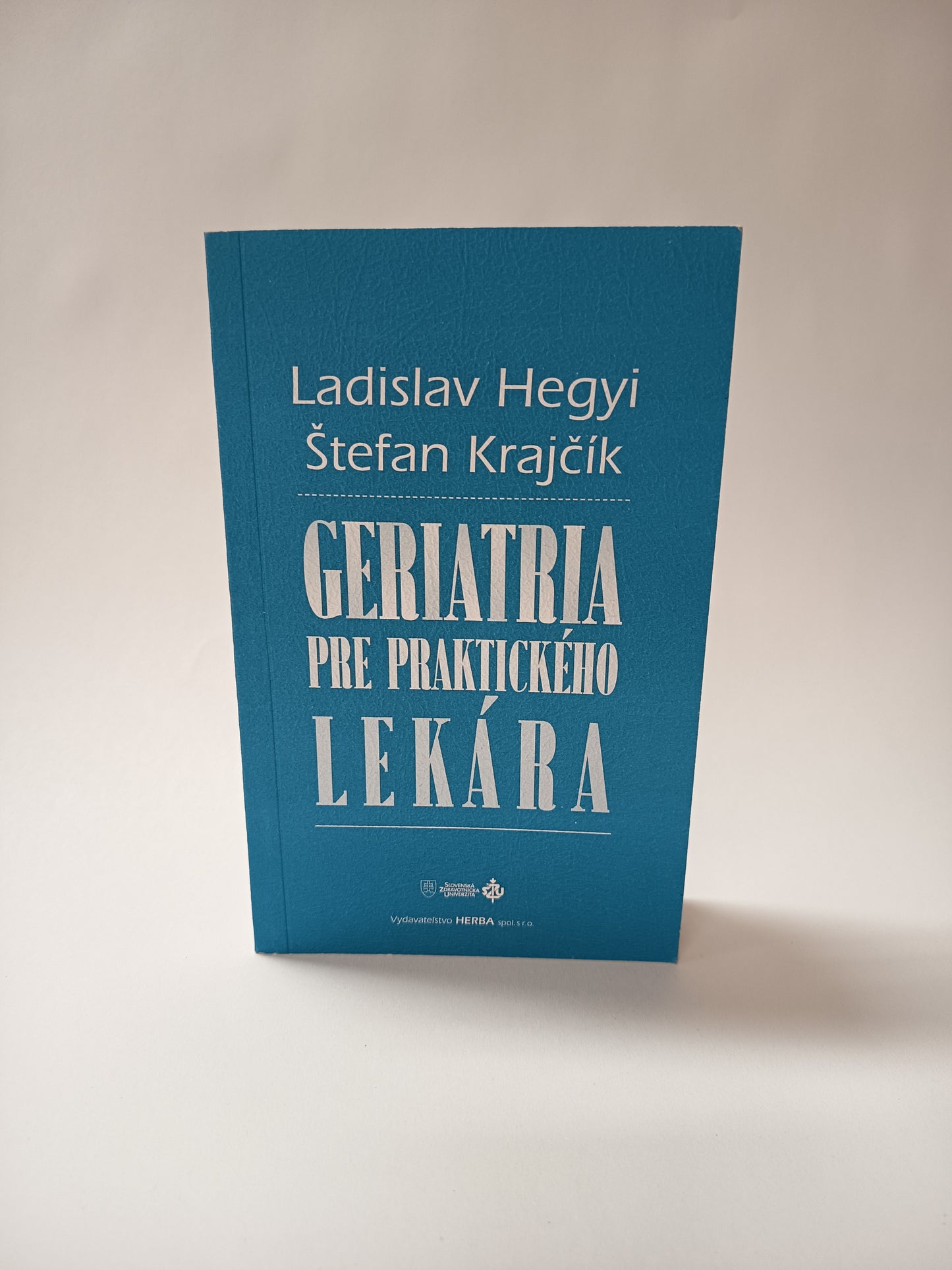 Geriatria pre praktického lekára