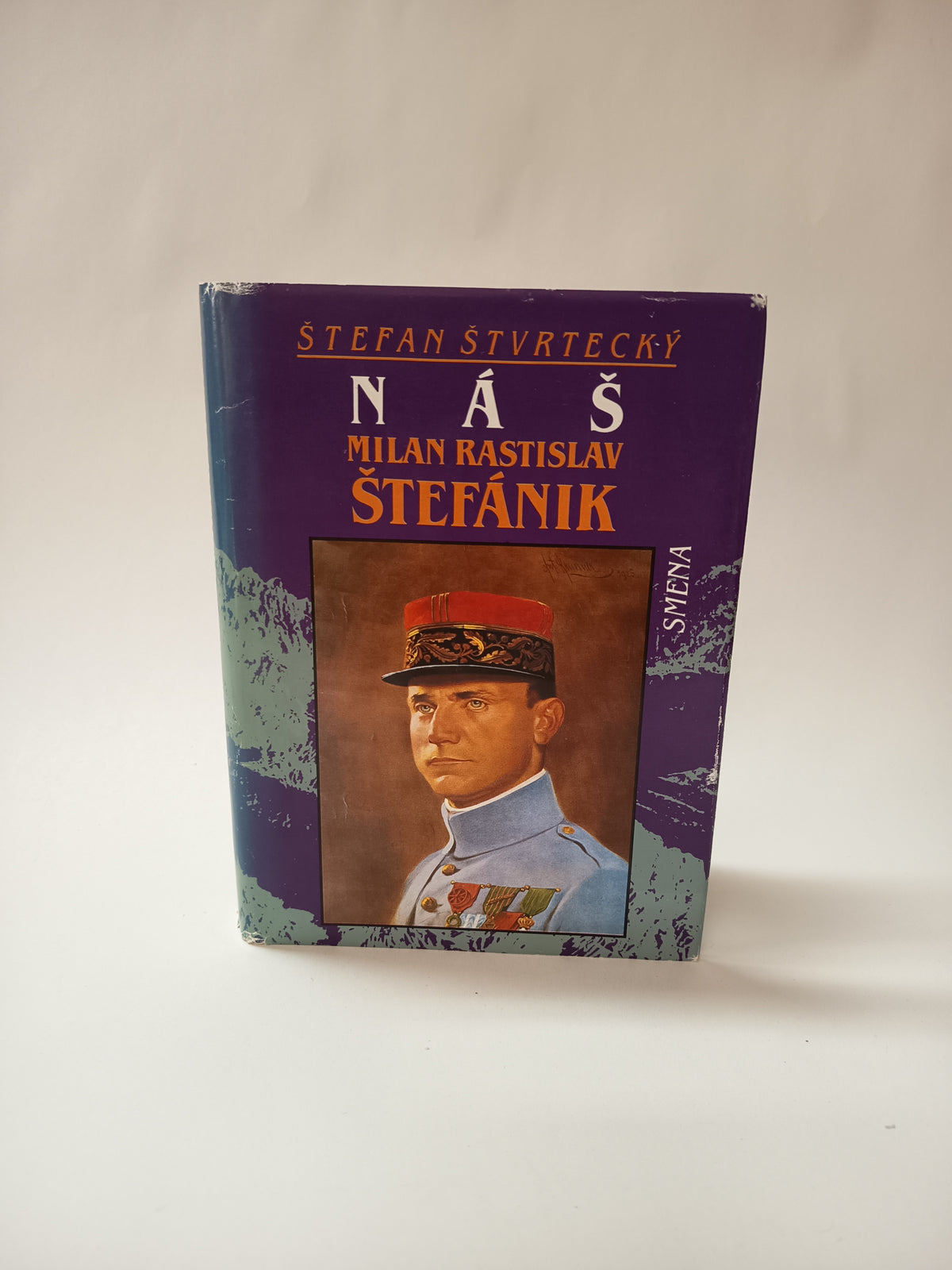 Náš Milan Rastislav Štefánik