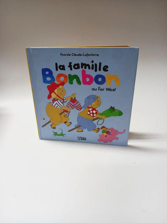 La famille Bonbon au Far West