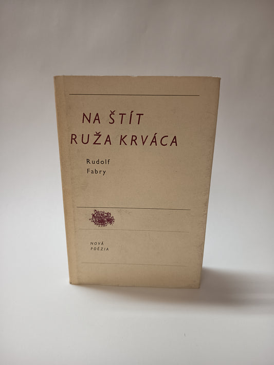 Na štít ruža krváca