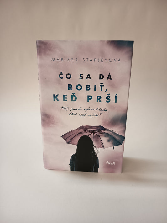 Čo sa dá robiť, keď sa prší