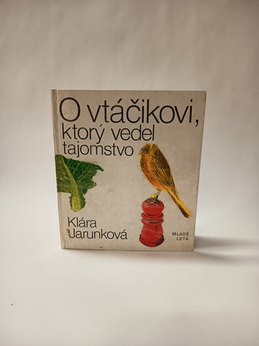 O vtáčikovi, ktorý vedel tajomstvo