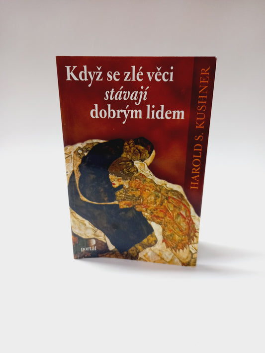 Když se zlé věci stávají dobrým lidem