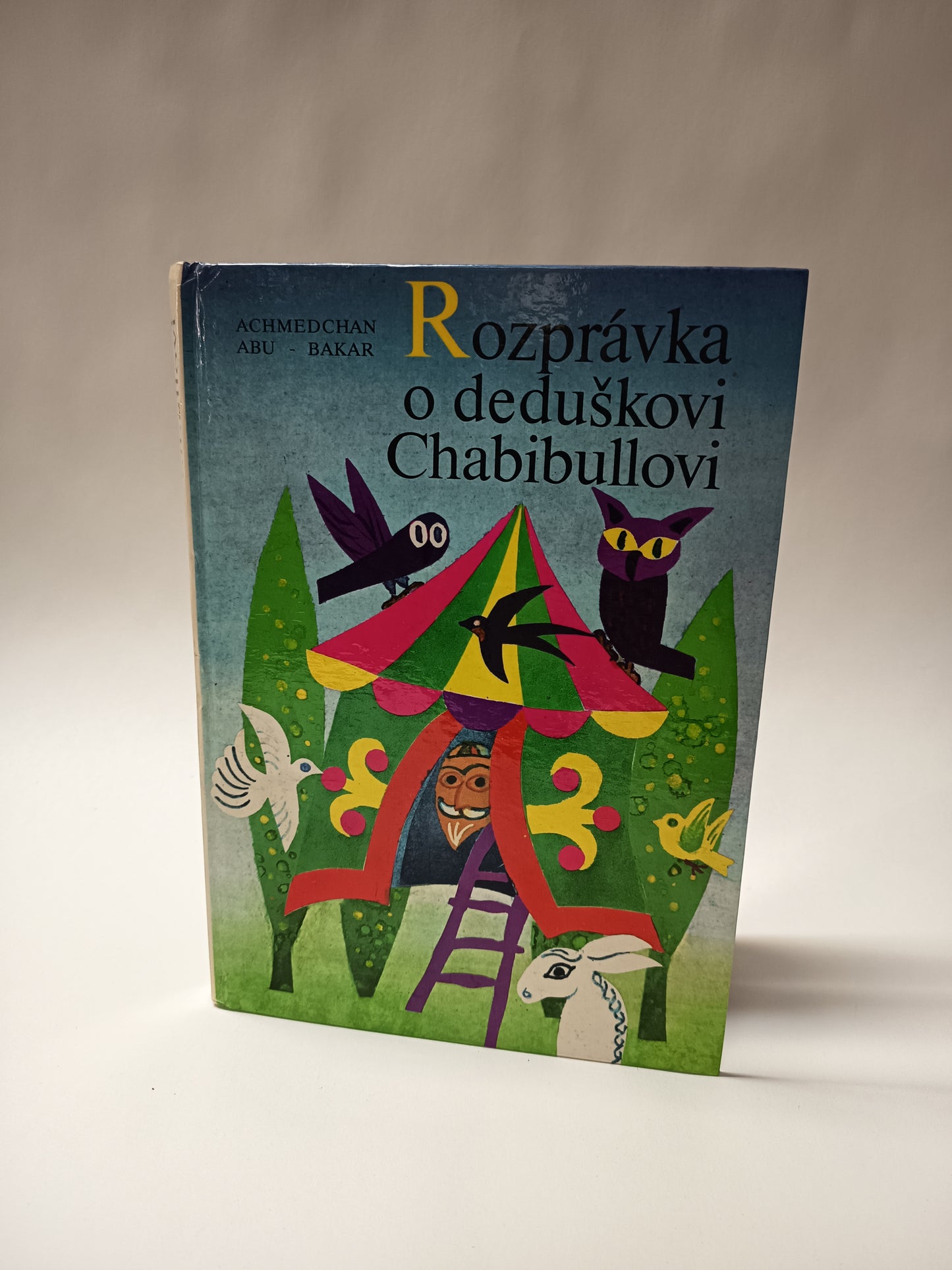 Rozprávka o deduškovi Chabibullovi